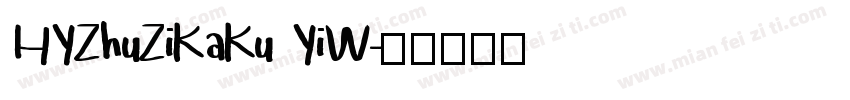 HYZhuZiKaKu YiW字体转换